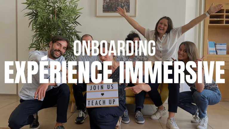 L'Onboarding chez Teach Up, une expérience immersive
