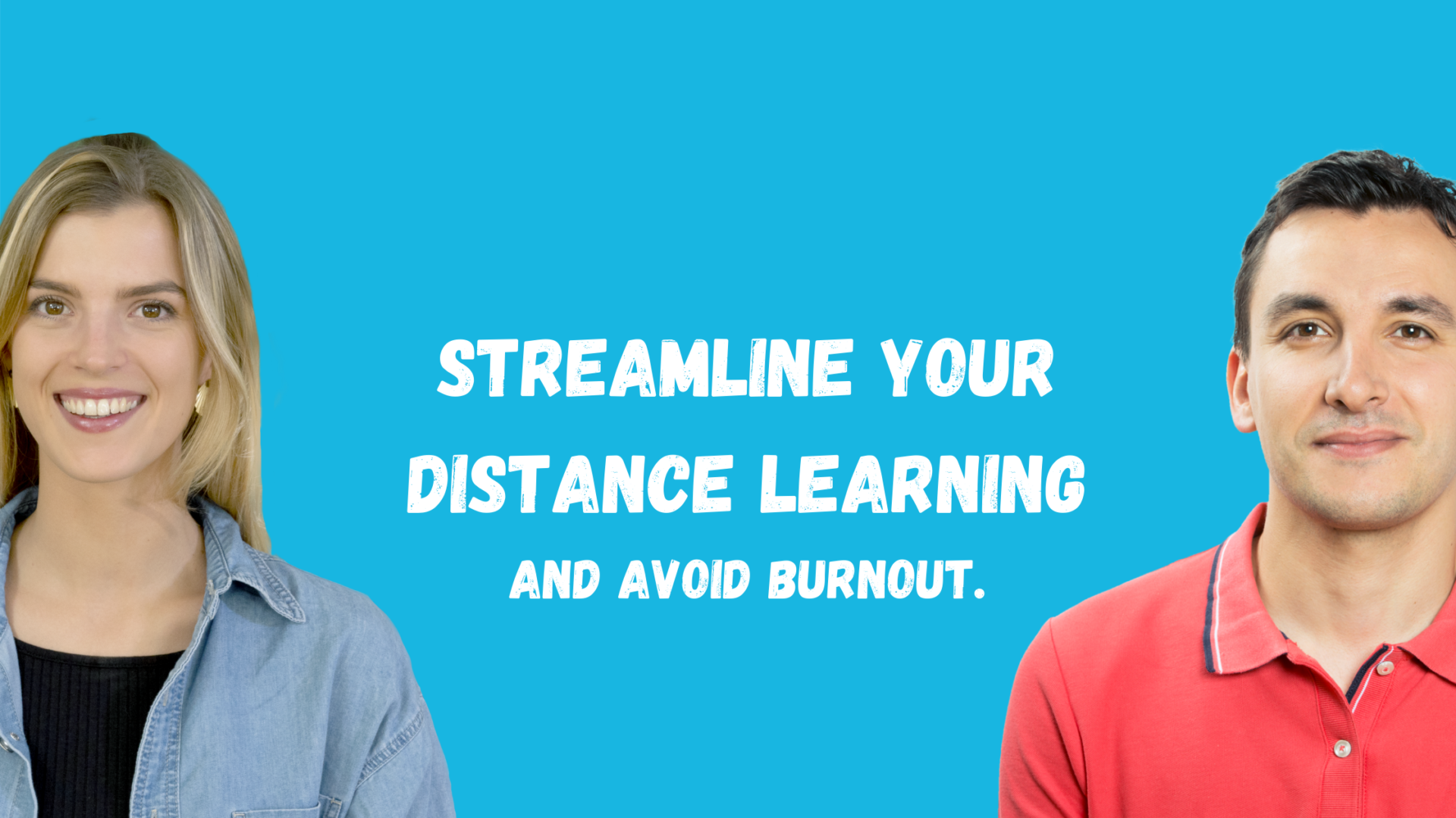 3 steps to streamline your distance learning and avoid burnout.
